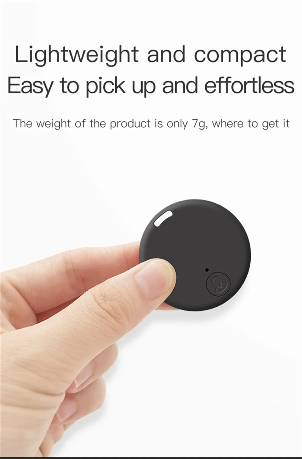 A persons hand holds a small, round, black Bluetooth GPS Tracker. The text above reads, Lightweight and compact, easy to pick up and effortless. This NoEnName Smart Anti-Loss Key Finder weighs just 7g. Where to get it?.