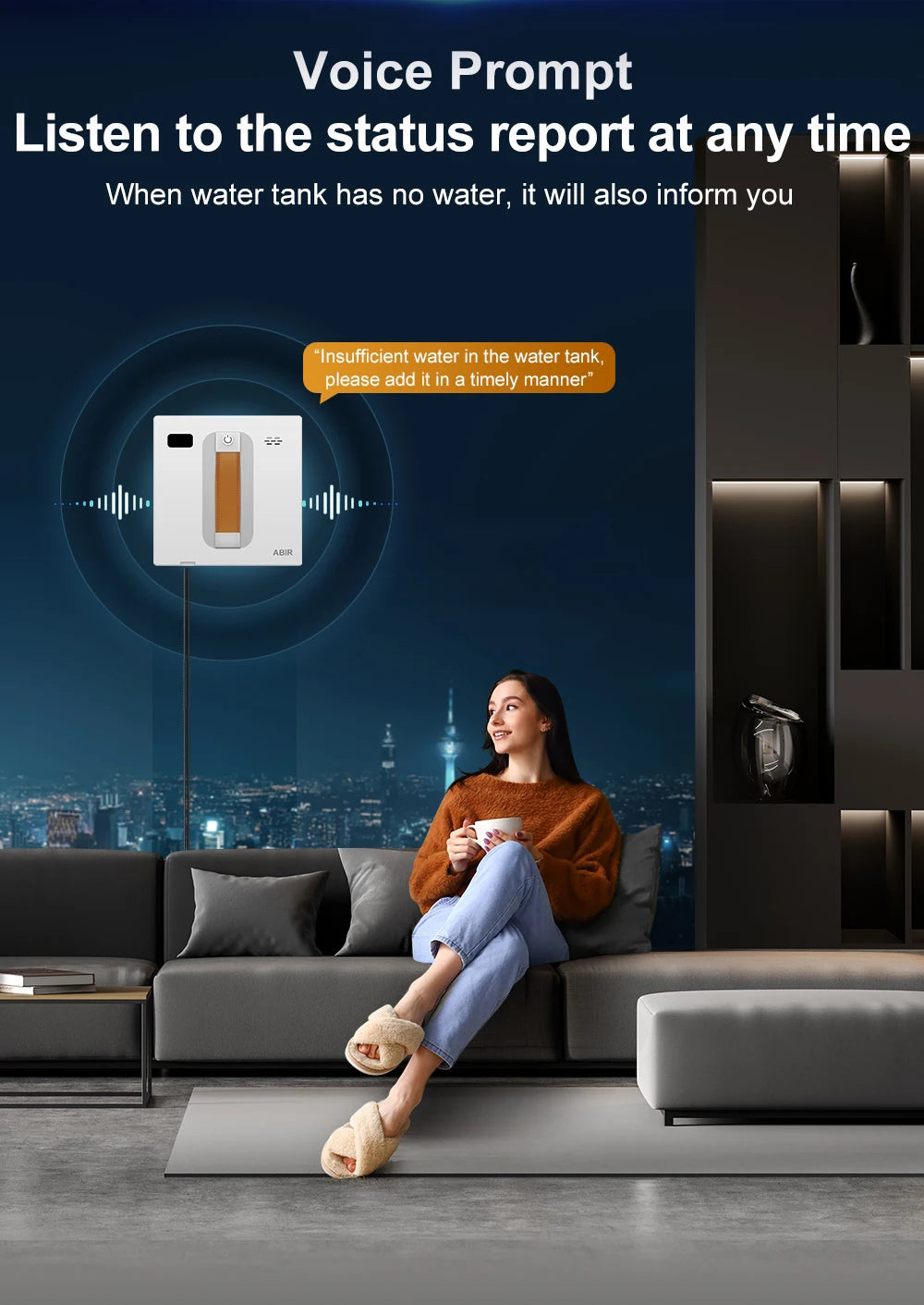 In a modern living room with a cityscape view, a woman holds a mug on the couch. Above her, text indicates smart home integration for water level monitoring. Ambient lighting highlights shelves featuring the ABIR WD8 Robot Window Vacuum with dual spray and laser sensor in the background.